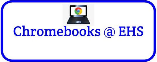 Chromebooks @ EHS